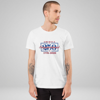 America 250 Semiquincentennial T-Shirt | 1776-2026 | 4th of July Tee